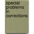 Special Problems in Corrections