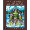 Spirits, Fairies, and Merpeople by C.J. Taylor