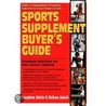 Sports Supplement Buyer's Guide door Stephen Adele
