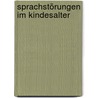 Sprachstörungen im Kindesalter door Wolfgang Wendlandt
