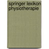 Springer Lexikon Physiotherapie door Onbekend