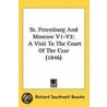 St. Petersburg And Moscow V1-V2 door Richard Southwell Bourke