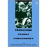 Stabilising Fragile Democracies door Geoffrey Pridham