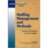 Staffing Management and Methods door Maryland) Fralic Maryann F (Vp John Hopkins Univ. In Baltimore