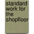 Standard Work for the Shopfloor