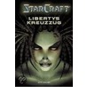 StarCraft 01. Libertys Kreuzzug by Jeff Grubb