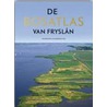 De Bosatlas van Fryslân