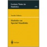 Statistics on Special Manifolds by Yasuko Chikuse