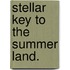 Stellar Key to the Summer Land.