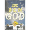 Ik ben God by Gerrie Hondius