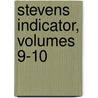 Stevens Indicator, Volumes 9-10 door Onbekend
