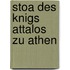Stoa Des Knigs Attalos Zu Athen