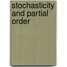 Stochasticity And Partial Order door Peter M. Alberti