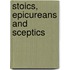 Stoics, Epicureans and Sceptics