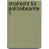 Strafrecht für Polizeibeamte 1 door Holger Nimtz