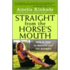 Straight From The Horse's Mouth door Amelia Kinkaid