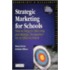 Strategic Marketing For Schools
