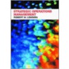 Strategic Operations Management door Robert H. Lowson