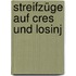 Streifzüge auf Cres und Losinj