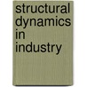 Structural Dynamics In Industry door Nicolas Roy