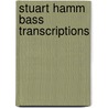 Stuart Hamm Bass Transcriptions door Stuart Clayton