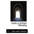 Studies In Christian Philosophy