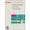 Study, Power And The University door Sarah J. Mann