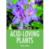 Success with Acid-Loving Plants