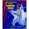 Super Sports Star Chipper Jones door Stew Thornley
