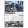 Comeback Cities transformations strategies for former industrial cities by N. van Boom