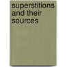 Superstitions And Their Sources door George Frederick Kunz