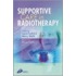 Supportive Care in Radiotherapy