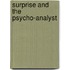 Surprise and the Psycho-Analyst
