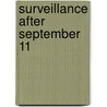 Surveillance After September 11 by David Lyon