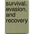Survival, Evasion, And Recovery