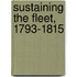 Sustaining The Fleet, 1793-1815