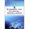 Synergy For Clinical Excellence door Sonya R. Hardin