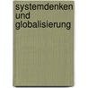 Systemdenken und Globalisierung by Unknown