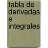 Tabla de Derivadas E Integrales door Libreria Nueva