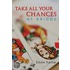 Take All Your Chances At Bridge