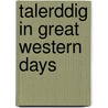 Talerddig In Great Western Days by Gwyn Briwnant-Jones