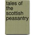 Tales Of The Scottish Peasantry