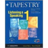 Tapestry Listening And Speaking door Kara Dworak