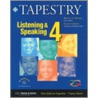 Tapestry Listening And Speaking by Virginia Maurer