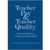 Teacher Pay and Teacher Quality door James H. Stronge
