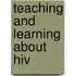 Teaching And Learning About Hiv