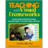 Teaching With Visual Frameworks