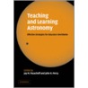 Teaching and Learning Astronomy by John R. Percy