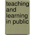 Teaching and Learning in Public