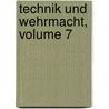 Technik Und Wehrmacht, Volume 7 door Onbekend